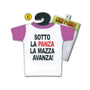 4885-06 MINI T-SHIRT SOTTO LA PANZA LA MAZZA AVANZA GADGET PER ADULTI